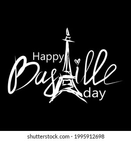 Happy Bastille Day. National holiday of France. the 14 th of July. Illustration on black background. Freedom. Handwritten lettering. Suitable for posters and specialized literature.