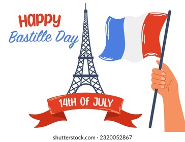 Feliz Día de la Bastilla. Afiche del Día Nacional de Francia. Mano con la bandera de Francia y la torre Eiffel. Ilustración vectorial plana aislada en fondo blanco