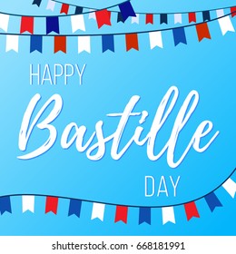 Happy Bastille Day! Vector illustration with inscription and garlands with flags on a blue background. Template for greeting poster, card.