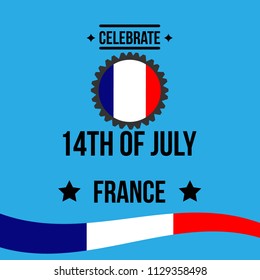Happy Bastille Day, Vive La France