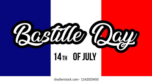 Happy Bastille Day, Vive La France