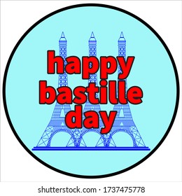 Happy Bastille Day,Suitable for poster, banner, and greeting card.Vector Illustration