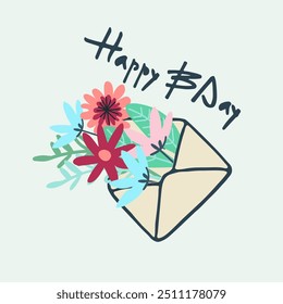 Happy Bday greeting card design. Pastel Floral decoration and hand-lettered greeting phrase.