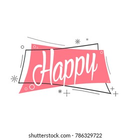 Happy, beautiful greeting card with pink label