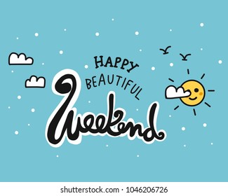 Happy Beautiful Weekend Word Cute Sky Stock Vector (Royalty Free ...