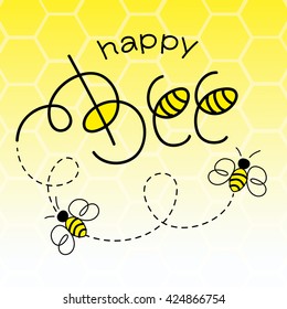 Happy Bee Vector Illustration. Hand Lettered Text With Bees.