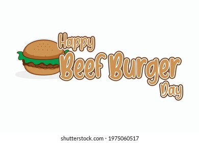 Happy Beef Burger Day, Holiday Celebrate Vector eps