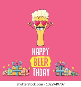 Happy Beerthday vector greeting card or background. Happy birthday party celebration poster with funky beer character and gifts