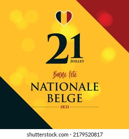 Happy Belgian National Day (Bonne Fete Nationale Belge in French). (Fijne Belgische Nationale Feestdag in Dutch) Belgian National Day. July 21. Background, poster, greeting card, banner design.