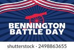 Happy Bennington Battle Day with the silhouette of a war cannon