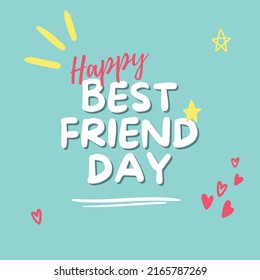Happy best friend day, best friend day post template, vector hearts, vector stars, 8 june