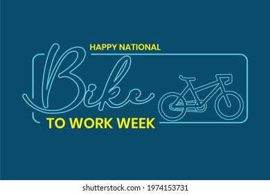 Happy Bike To Work Day, Bike To Work Week