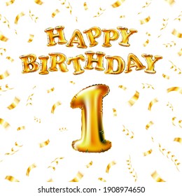 Happy Birthday 1 message made of golden inflatable balloon one letters isolated on black background. Happy birthday party balloons concept vector illustration