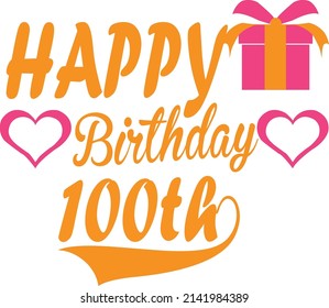 Happy Birthday 100 Th Svg Design Stock Vector (Royalty Free) 2141984389 ...