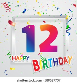 Happy Birthday 12 date , fun celebration greeting card with number, text label and colorful confetti design. EPS10 vector.