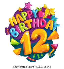 Happy birthday 12 years. Vector color illustration for a party