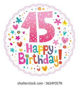 Happy Birthday 15 years greeting card