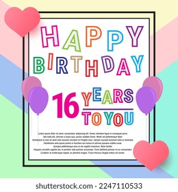 Happy Birthday 16 years, anniversary greeting card, balloons and love. Cute colorful writing and background. eps10