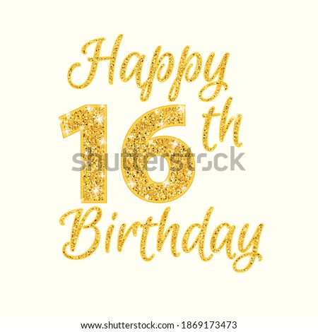 Happy birthday 16th glitter greeting card. Clipart image isolated on white background.