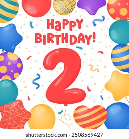 Happy Birthday 2 years card design. Second Birthday celebration. Vector illustration. Bday greeting card template. Helium balloons, confetti, number two and text. Fun colorful postcard, party objects.