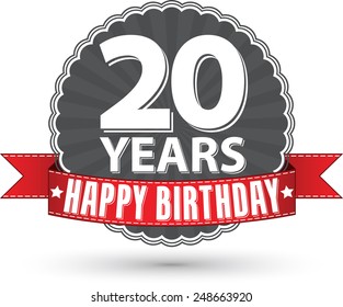 Happy birthday 20 years retro label with red ribbon, vector illustration