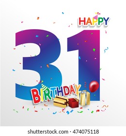 Happy Birthday 31 date , fun celebration greeting card with number, text label and colorful geometry design. EPS10 vector.