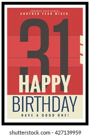 Happy Birthday 31 Year Card / Poster (Vector Illustration)