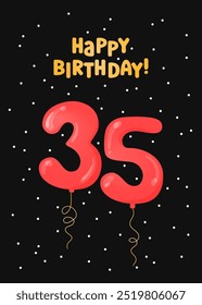 Happy Birthday 35 years greeting card design. Vector illustration. Vertical Bday card template. Colorful helium balloons number 35 and text. Fun celebration postcard.