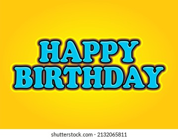 happy birthday 3d text effect is a simple design for your birthday party