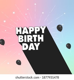 Happy Birthday 3d text, Vector illustration.