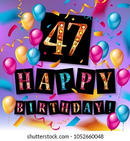 Happy Birthday 47 Years Anniversary Joy Stock Vector (Royalty Free ...