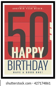 Happy Birthday 50 Year Card / Poster (Vector Illustration)