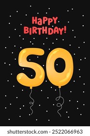 Happy Birthday 50 years greeting card design. Vector illustration. Vertical Bday card template. Colorful helium balloons number 50 and text. Fun celebration postcard