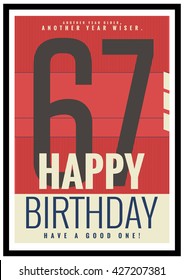 Happy Birthday 67 Year Card / Poster (Vector Illustration)