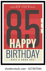 Happy Birthday 85 Year Card / Poster (Vector Illustration)