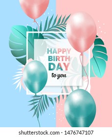 Happy birthday abstract design pink and blue frame tropical leaves balloons 
