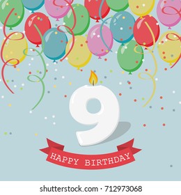 Happy Birthday anniversary greeting card with number Nine, balloons, ribbons and confetti