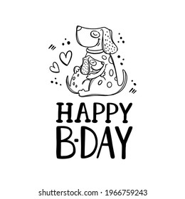 HAPPY BIRTHDAY BABY Father Dog Hugs His Puppy Parental Relationship Cartoon Hand Drawn Sketch With Handwriting Text Clip Art Vector Illustration For Print
