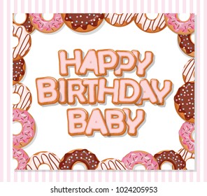 Happy birthday baby sweet greeting card template for girls. Donuts frame and striped pattern included.
