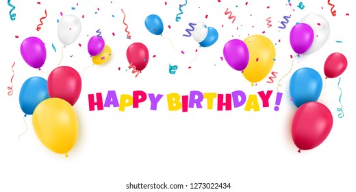 Happy Birthday background with color balloons and confetti. Festive Vector illustration