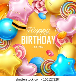 Happy Birthday background with colorful balloons and sweets. Vector illustration.