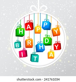 Happy birthday background. Creative greeting card with colorful hanging gifts and text. Vector illustration.