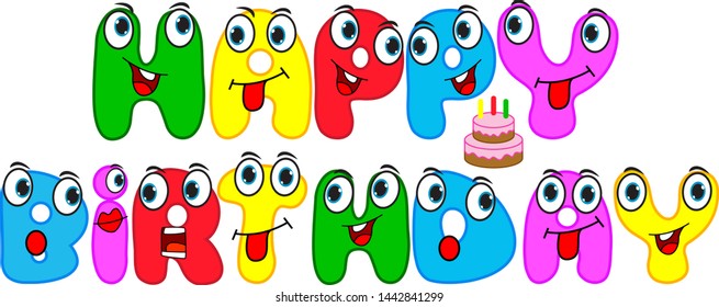 Happy birthday background vector. birthday cake illustration. Happy birthday cartoon face.