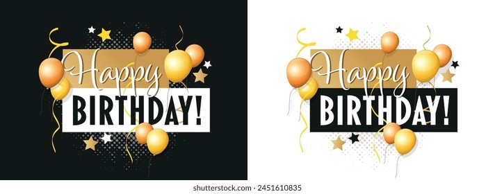 Happy birthday with balloons on black and white background