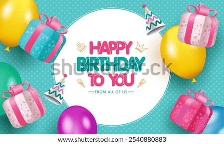 Happy Birthday Balloons Vector Background Design. Happy Birthday to You Text with Colorful Balloons and Confetti Decoration Element, Birth day Celebration Greeting Card. Design template for birthday