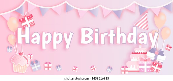 HAPPY BIRTHDAY FOR BANNER , BACKGROUND , CAKE WITH CUP CAKE AND GIFT BOXES . PAPER CUT AND CRAFT STYLE . PASTEL TONE . 