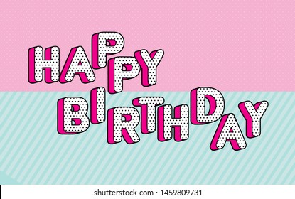 Happy birthday banner text with hot pink shadow themed party lol doll surprise.  Black and white dots, 3D letters design
