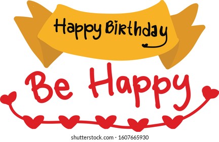 Happy Birthday Be Happy Best Birthday Quotes Of All Time In Vector
