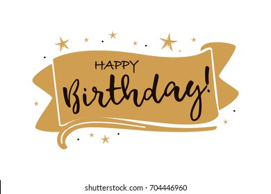 Happy Birthday, beautiful greeting card poster with calligraphy black text word gold ribbon flag. Hand drawn design elements, handwritten modern brush lettering white background isolated vector