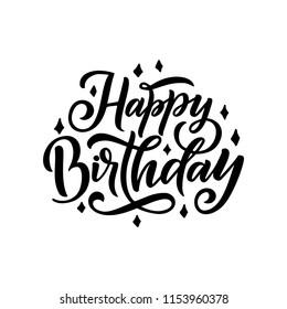 Happy Birthday. Beautiful greeting lettering for card, calligraphy black text words. Hand drawn invitation T-shirt print design. Handwritten modern brush lettering on the white background, isolated
